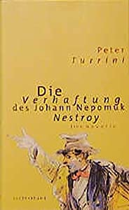 Die Verhaftung des Johann Nepomuk Nestroy(中古品)