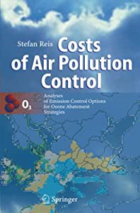 Costs of Air Pollution Control: Analyses of Emission Control Options for Ozone Abatement Strategies(中古品)の通販は 32,100円