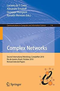 Complex Networks: Second International Workshop  CompleNet 2010  Rio de Janeiro  Brazil  October 13-15  2010  Revised Seの通販は 15,426円