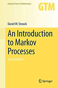 An Introduction to Markov Processes (Graduate Texts in Mathematics  230)(中古品)の通販は