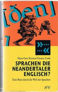 Sprachen die Neandertaler englisch? Eine Reise durch die Welt der Sprachen.(中古品)