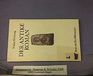 Der antike Roman. Eine Einfuehrung(中古品)