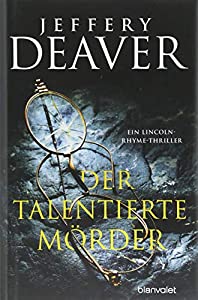 Deaver  J: Der talentierte Moerder(中古品)の通販は 6,026円