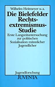 Die Bielefelder Rechtsextremismus-Studie (Jugendforschung)(中古品) 8,744円