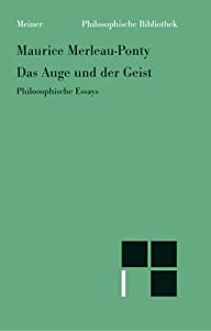 Das Auge und der Geist. Philosophische Essays(中古品)