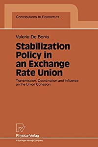 Stabilization Policy in an Exchange Rate Union (Contributions to Economics)(中古品)