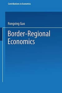 Border-Regional Economics (Contributions to Economics)(中古品)の通販は