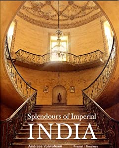 Splendours of Imperial India: British Architecture in the 18th and 19th Centuries(中古品)