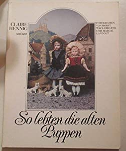 So lebten die alten Puppen(中古品)
