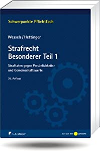 Strafrecht Besonderer Teil / 1: Straftaten gegen Persoenlichkeits- und Gemeinschaftswerte(中古品)の通販は 9,798円