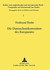 Die Datenschutzkonvention des Europarates (Studien Zum Vergleichenden Und Internationalen Recht / Compa)(中古品)の通販は