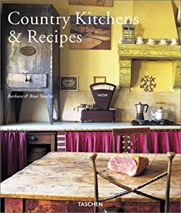 Country Kitchens and Recipes (Taschen specials)(中古品)の通販は