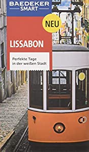 Baedeker SMART Reisefuehrer Lissabon: Perfekte Tage in der weissen Stadt(中古品)