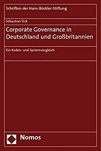 Corporate Governance in Deutschland Und Grossbritannien: Ein Kodex Und Systemvergleich(中古品)の通販は