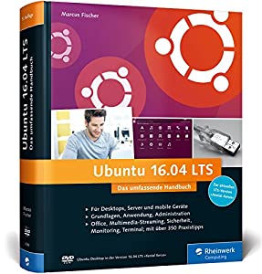 Ubuntu 16.04 LTS: Das umfassende Handbuch(中古品)の通販は 14,806円