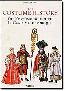 Auguste Racinet  The Costume History / Die Kostumgeschichte / Le Costume Historique(中古品)