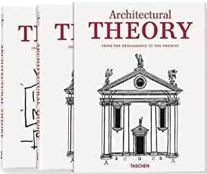 Architecture Theory: From the Renaissance to the Present 89 Essays on 117 Treatises(中古品)の通販は