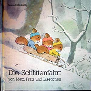 Die Schlittenfahrt von Matz  Fratz und Lisettchen(中古品)