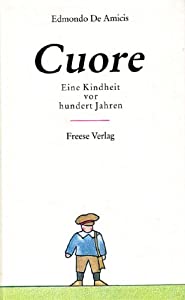 Cuore. Eine Kindheit vor hundert Jahren(中古品)