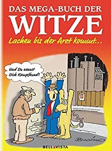 Das Mega-Buch der Witze. Lachen  bis der Arzt kommt...(中古品)