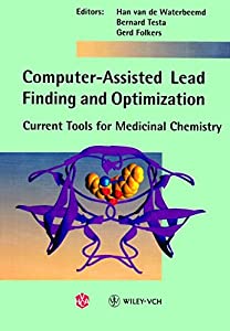 Computer-Assisted Lead Finding and Optimization: Current Tools for Medicinal Chemistry(中古品)