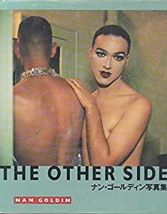 THE OTHER SIDE—ナン・ゴールディン写真集(中古品)