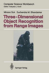 Three-Dimensional Object Recognition from Range Images (Computer Science Workbench)(中古品)