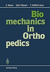 Biomechanics in Orthopedics(中古品)