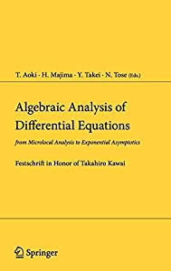 Algebraic analysis of differential equat—From microlocal analysis(中古品)の通販は