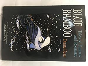 太宰治ロマネスク短編集—Blue bamboo(中古品)