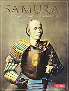 Samurai: An Illustrated History(中古品) 5,793円
