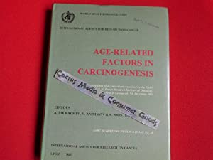 Age Related Factors in Carcinogenesis (International Agency for Research on Cancer)(中古品)