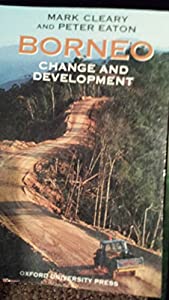 Borneo: Change and Development(中古品)