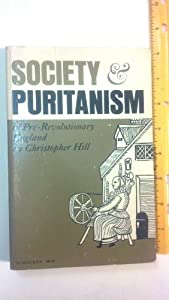 Society &amp; Puritanism in Pre-Revolutionary England(中古品)