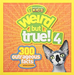 Weird but True 4 (Special Sales Edition): 300 Outrageous Facts(中古品)の通販は