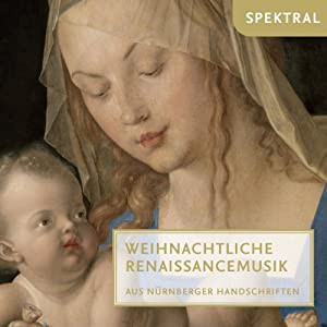 Weihnachtliche Renaissancemusik aus Nuernberger Han(中古品)の通販は