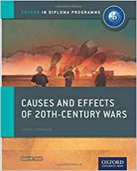 Causes and Effects of 20th Century Wars: Ib History Course Book: Oxford Ib Diploma Program(中古品) 11,846円