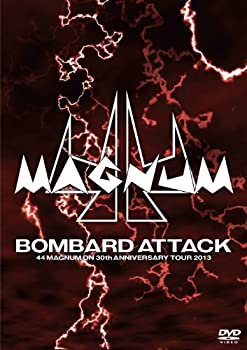 BOMBARD ATTACK 44MAGNUM ON 30th ANNIVERSARY TOUR 2013 [DVD]（中古品）の通販は