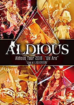 Aldious Tour 2018 We Are Live at LIQUIDROOM [DVD]（中古品）