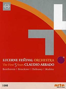 Claudio Abbado：Lucerne Festival Orchestra First 5 Years [DVD