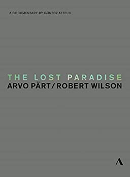 Lost Paradise - Arvo Part & Robert Wilson [ヴィデオディスク]（中古品）