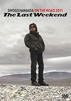 ON THE ROAD 2011 The Last Weekend [DVD]（中古品）