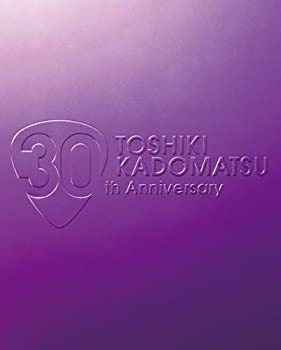 TOSHIKI KADOMATSU 30th Anniversary Live 2011.6.25 YOKOHAMA ARENA [Blu-ray]（中古品）