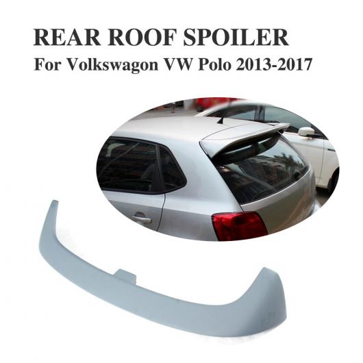 車用外装パーツ リア ルーフ スポイラー ウイング リップ 適用: フォルクスワーゲン VW ポロ 2013-2017 FRP 未塗装 グレー プライマー AL-DD-7873 AL 23,213円