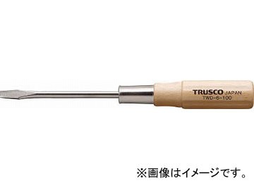 トラスコ中山/TRUSCO 木柄普通ドライバー 刃先-6 100mm TWD6100