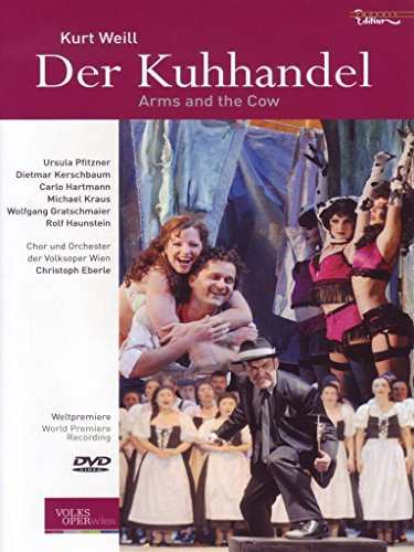 Kurt Weill: Der Kuhhandel: Arms & The Cow [DVD] [Import]（中古品）