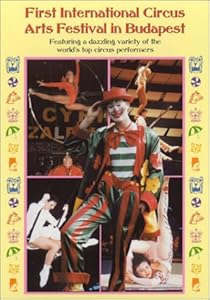 First International Circus Arts Festival in [DVD](中古品)の通販は