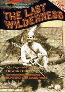 Last Wilderness & Hunting the Hard Way [DVD](中古品)の通販は