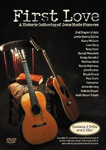 First Love: A Historic Gathering of Jesus Music Pioneers [DVD  