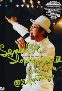 Senri Oe Concert Tour 2006 Sloppy Joe III and more… @Zepp Tokyo [DVD](中古品)の通販は 19,495円